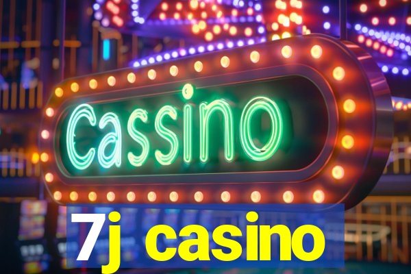 7j casino