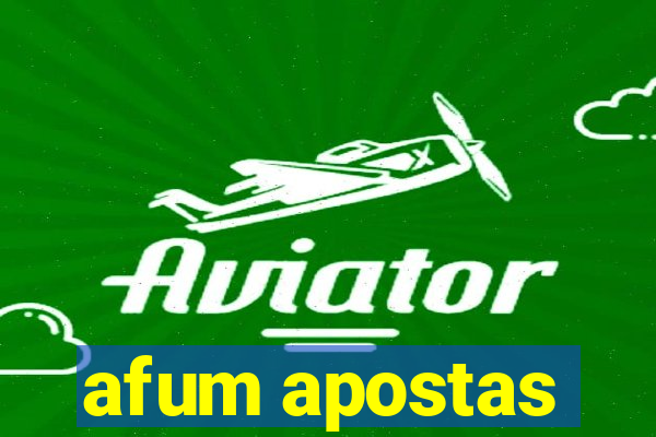 afum apostas