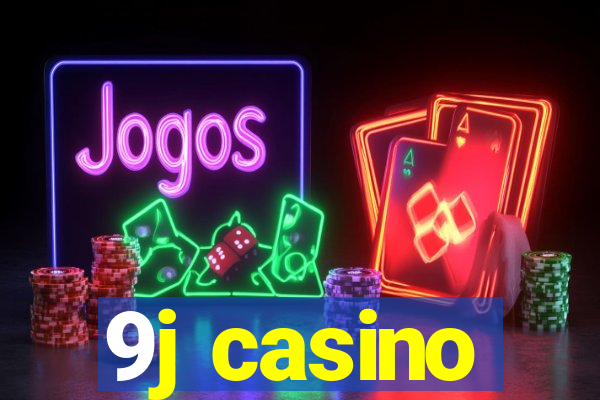 9j casino