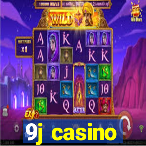 9j casino