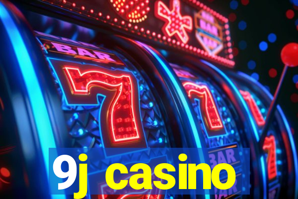 9j casino