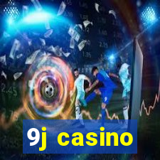 9j casino