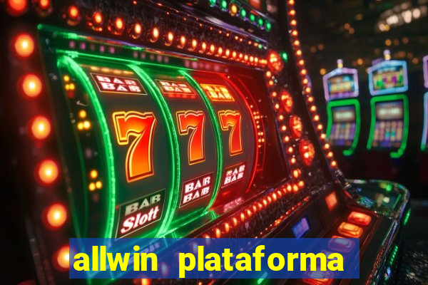 allwin plataforma de jogos