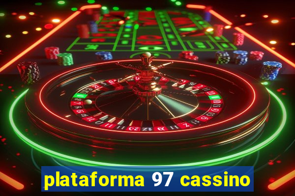 plataforma 97 cassino