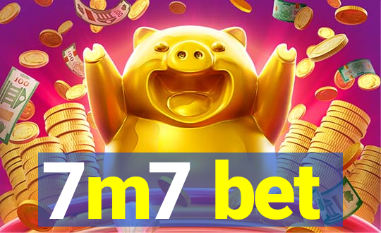 7m7 bet