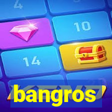 bangros