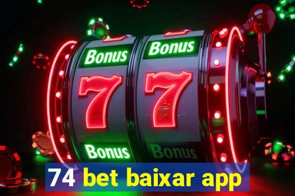 74 bet baixar app