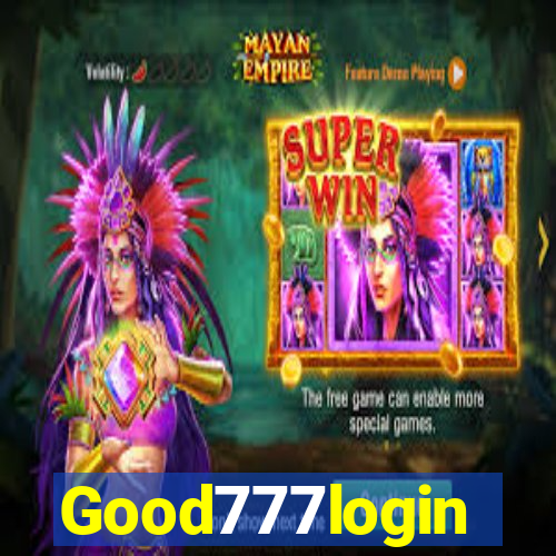 Good777login