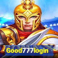 Good777login