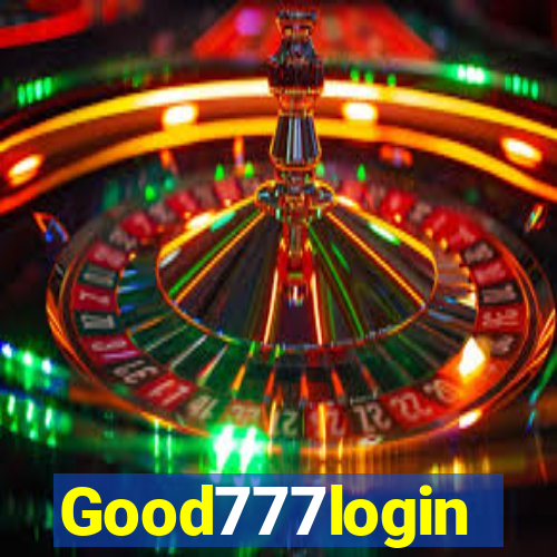 Good777login