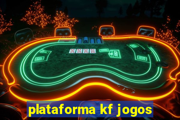 plataforma kf jogos