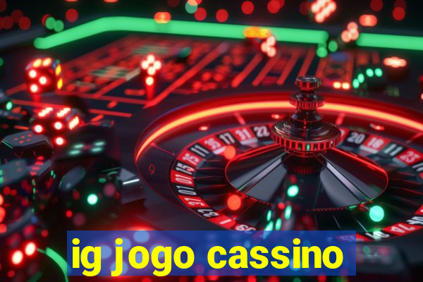 ig jogo cassino