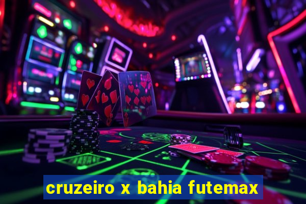 cruzeiro x bahia futemax