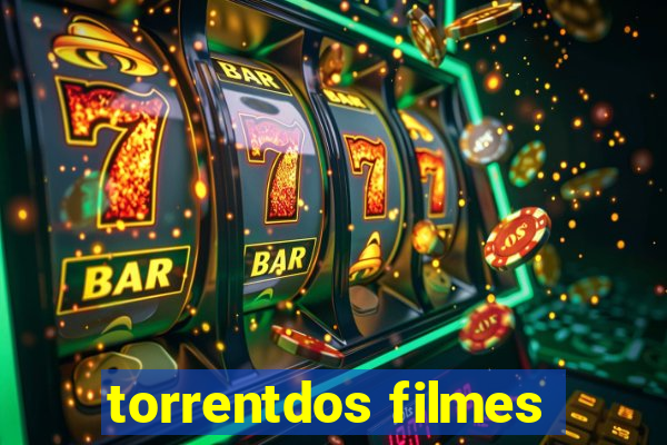 torrentdos filmes