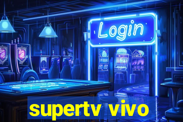 supertv vivo