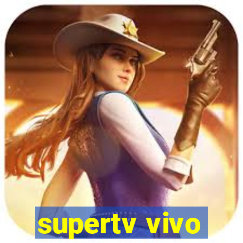 supertv vivo