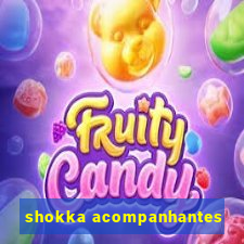 shokka acompanhantes