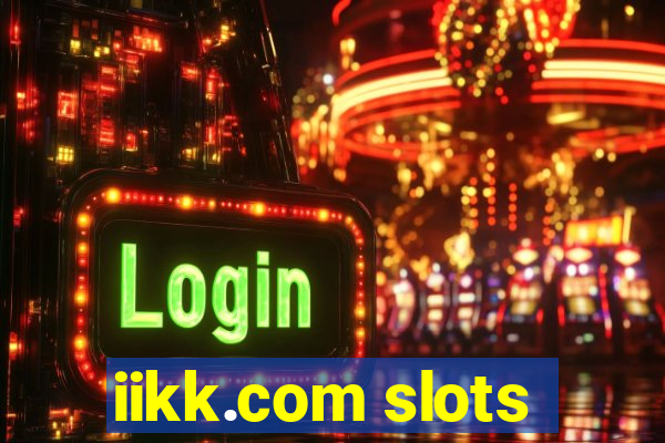 iikk.com slots