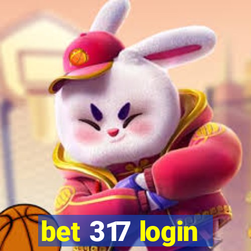 bet 317 login