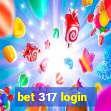 bet 317 login