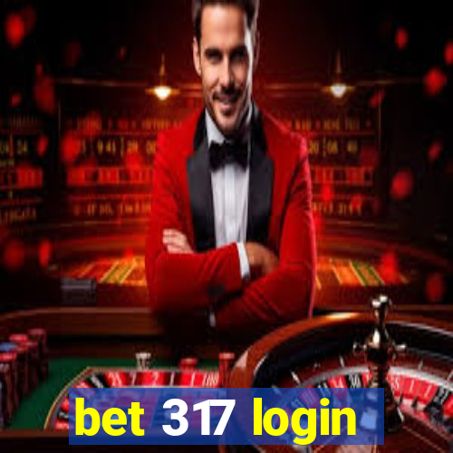 bet 317 login