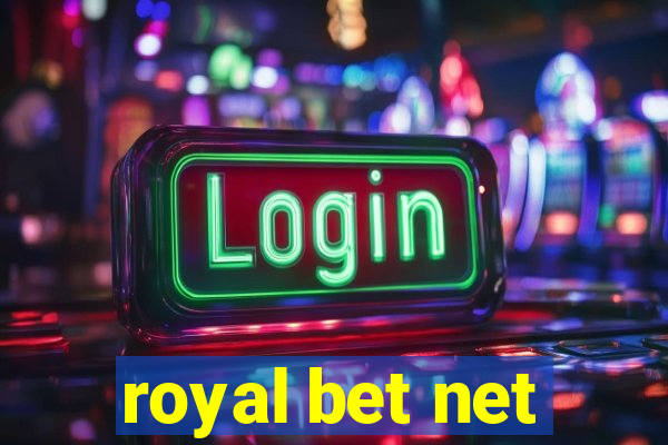 royal bet net