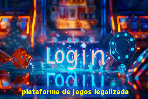 plataforma de jogos legalizada