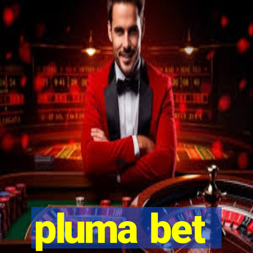 pluma bet