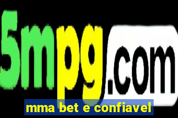 mma bet e confiavel