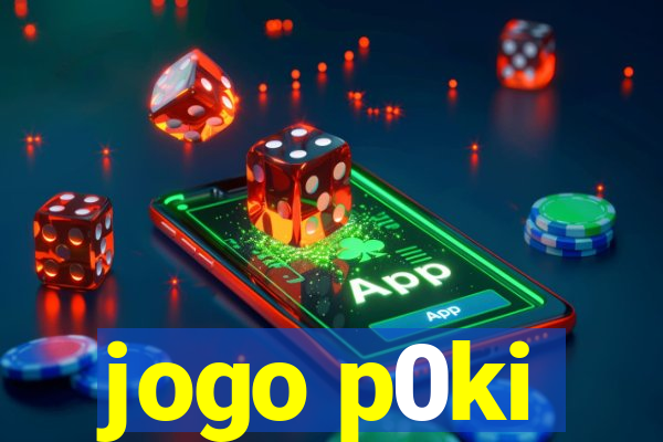 jogo p0ki