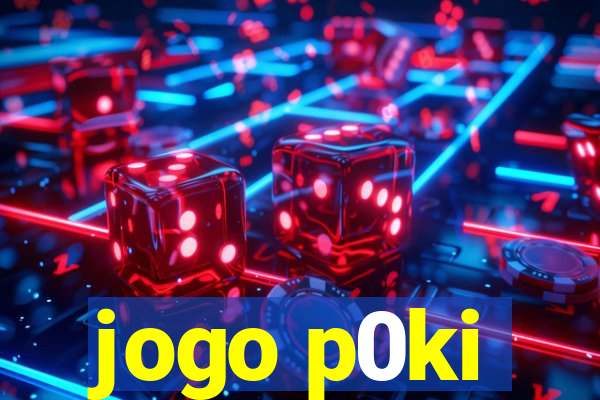 jogo p0ki