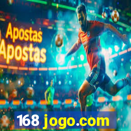 168 jogo.com