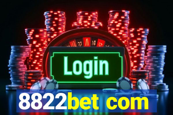 8822bet com