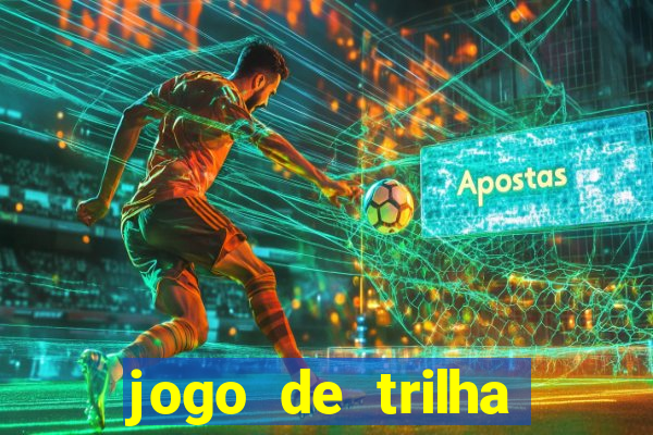 jogo de trilha para imprimir