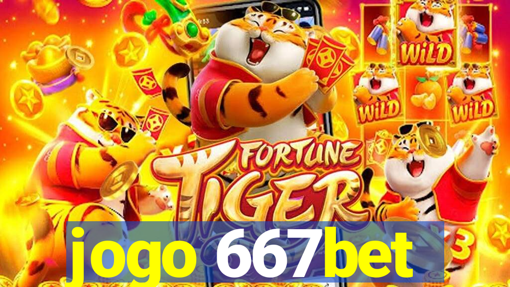 jogo 667bet