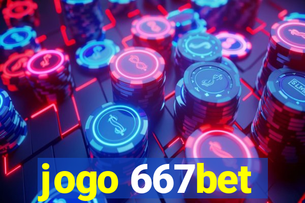 jogo 667bet