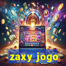 zaxy jogo