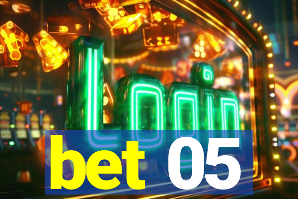 bet 05