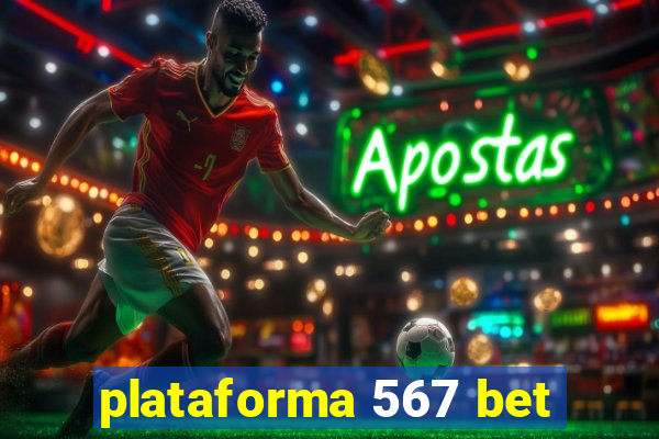 plataforma 567 bet