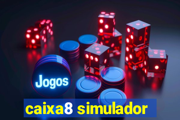 caixa8 simulador