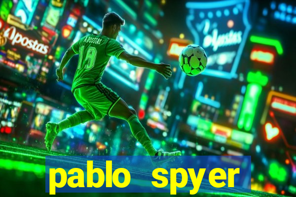 pablo spyer namorada atual