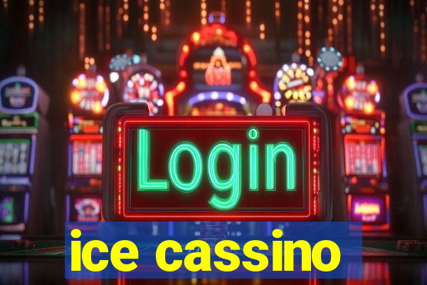 ice cassino