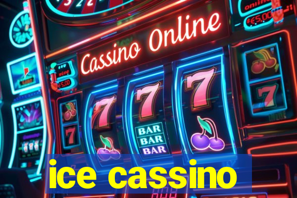 ice cassino