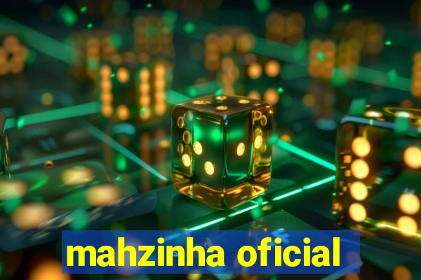 mahzinha oficial