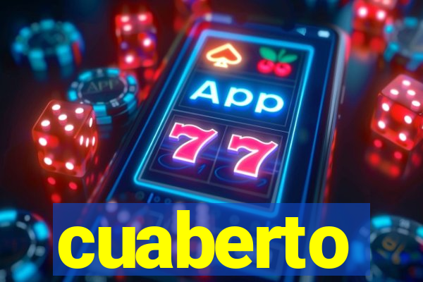 cuaberto