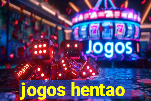 jogos hentao