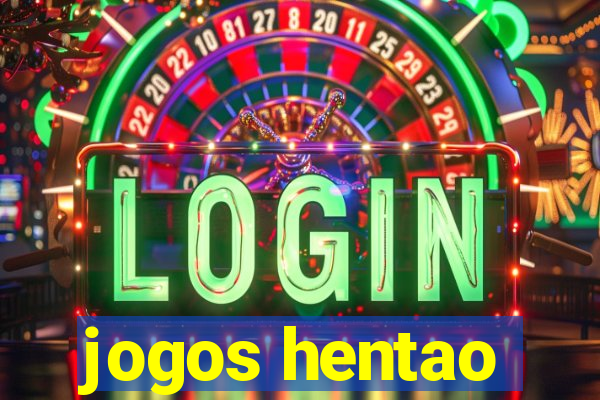 jogos hentao