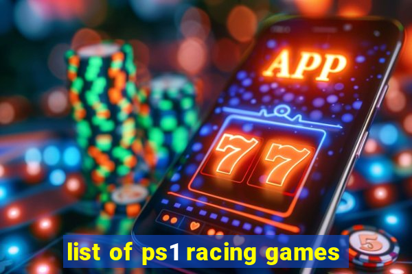 list of ps1 racing games