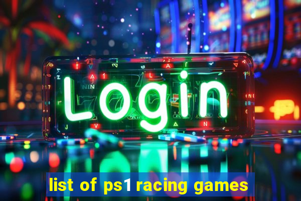 list of ps1 racing games