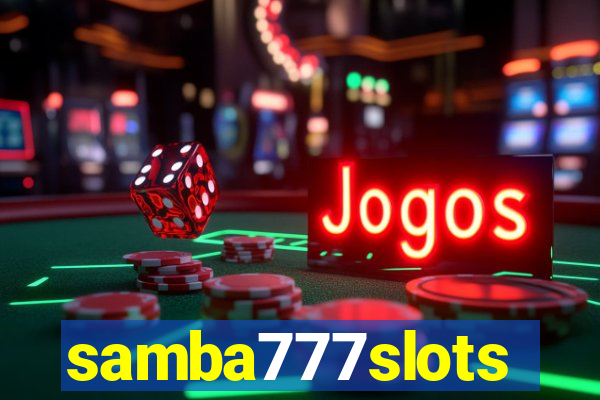 samba777slots